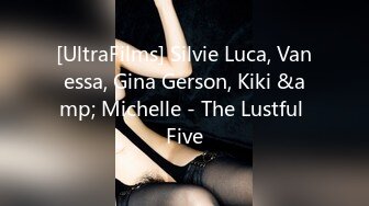 [UltraFilms] Silvie Luca, Vanessa, Gina Gerson, Kiki &amp; Michelle - The Lustful Five