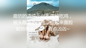 小姐姐直播加接客，赚双份钱【全套会所】胖哥躺平接受服务，一线天鲍鱼正对镜头，口含大鸡巴女上位啪啪